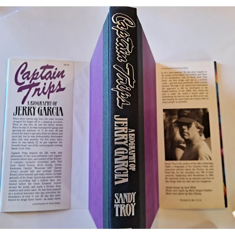 Captain Trips : A Biography of Jerry Garcia by Sandy Troy (1994, 1st Edition)